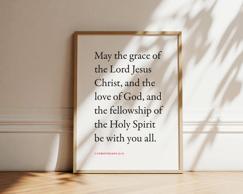 2 Corinthians 13:14 Grace, Love and Fellowship Bible verse wall print