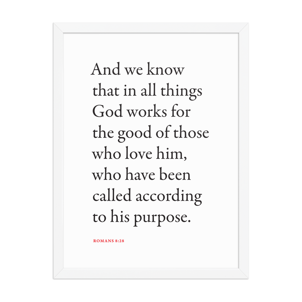 Romans 8:28 Bible verse wall print in white frame
